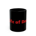 Life of Deeds Mug